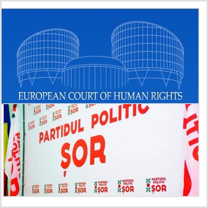 Partidul „ȘOR” împotriva Republicii Moldova: cazul interzicerii Partidului Politic “ȘOR” – la CEDO