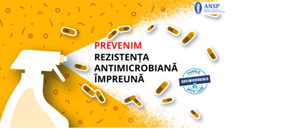 Săptămâna mondială de Conștientizare a Rezistenței la Antimicrobiene 18 – 24 noiembrie 2023